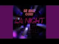 Download Lagu La Night
