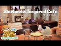 Starbucks Cafe Speed Build Happy Home Paradise Animal Crossing New Horizons