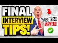 FINAL INTERVIEW QUESTIONS ANSWERS How to PASS a FINAL ROUND INTERVIEW FINAL INTERVIEW TIPS