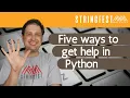 Five ways to get help in Python