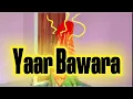 Yaar Bawara - Jado Mai Surma Pisa | Punjabi Romantic Song | Jyotica Tangri | Letsbeatwithjyoti 