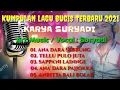Download Lagu KUMPULAN LAGU BUGIS TERBARU 2021 KARYA SURYADI