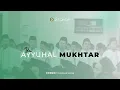 Download Lagu Ya Ayoha Al Mokhtar | يا أيها المختار | Hadroh Ma'had Al anwar