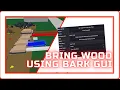 BRING WOOD USING BARK GUI NEW UPDATE