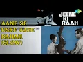 Download Lagu Aane Se Uske Aaye Bahar (Slow) | Jeene Ki Raah | Mohammed Rafi Songs | Jeetendra
