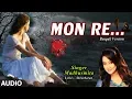Lagu Mon Re Latest Bengali Version (Audio) Aie Dil Tu Use Bhul Ja By Madhusmita | Bewafaai