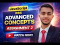 ES6 Java Script Advanced Concepts Assignment 2