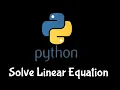 How to Solve Linear Equation in Python in Hindi
