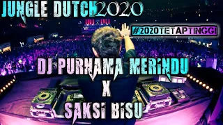 Download JUNGLE DUTCH 2020 - DJ PURNAMA MERINDU \u0026 SAKSI BISU #2020TETAPTINGGI [OZZY RCM] FULL BASS MP3