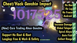 Download Cheat/Hack Genshin Impact Damage Android One Hit Kill | Spiral Abyss Full star | Cara Dagang akun MP3