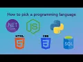 How To Pick a Programming Language