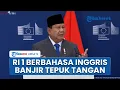 Download Lagu [FULL] Prabowo Pidato Pakai Bahasa Inggris, Memukau Petinggi Uni Eropa hingga Riuh Tepuk Tangan