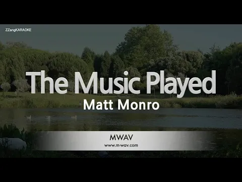 Download MP3 Matt Monro-The Music Played (Karaoke Version)