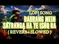 ANIMAL: SATRANGA(Song) Ranbir Kapoor,Rashmika|Sandeep V|Arijit,Shreyas P,Siddharth-Garima |Bhushan K