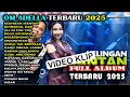 Download Lagu KELINGAN MANTAN - Cantika Adella - TRESNO TEKAN MATI - OM ADELLA FULL ALBUM TERBARU 2025