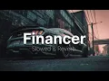 Lagu Financer | Slowed + Reverb | Bintu Pabra | Pranjal Dahiya | Shiva Choudhary | Gunde Bhi Financer Bhi
