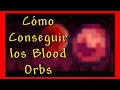 Como Conseguir los Blood Orbs - Guia Calamity Mod