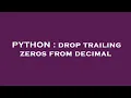 PYTHON drop trailing zeros from decimal