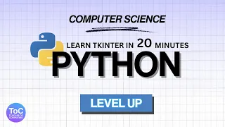 Learn Tkinter in 20 Minutes