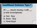 Conditional Sentence Type 1 quiz