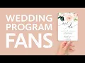 How to Create Wedding Programs DIY Wedding Fan Program