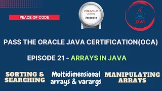 Java Certification-OCA Arrays in Java - manipulation sorting searching 2D arrays more