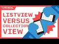 Xamarin Forms ListView vs CollectionView - Which to use and why