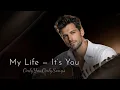 Lagu MY LIFE - IT'S YOU 🎵 | Love Song