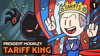 The Tariff King President William McKinley 1 US History Extra History