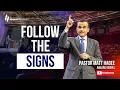 Follow the Signs