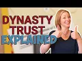 Dynasty Trusts Explained How to Protect Your Child s Inheritance General Estate Planning