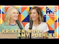 Kristen Wiig Good Hang with Amy Poehler