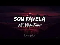 Download Lagu Sou Favela - MC Bruninho, Vitinho Ferrari (tiktok song remix)