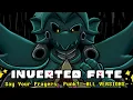 Inverted Fate Undertale AU - Say Your Prayers Punk ALL VERSIONS