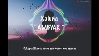 Download xaluna - AMBYAR ( lirik cover ) MP3