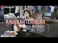 Anugrah Terindah || Tami Aulia ( Sheila On 7 )