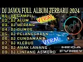 Download Lagu DJ JAWA FULL ALBUM TERBARU 2024 !!|| DJ GAMPIL||DJ ALUM||DJ WIRANG||DJ THAILAND STYLE||DJ POPO