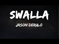 Viral Melodies May 2025 | Jason Derulo - Swalla (Lyrics)