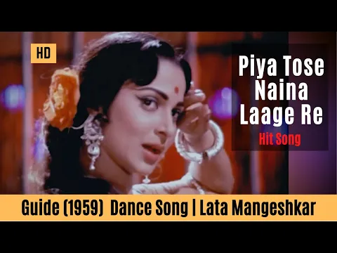 Download MP3 Piya Tose Naina Laage Re - Guide Songs HD | Waheeda Rehman | Lata Mangeshkar