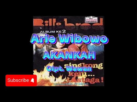 Download MP3 Akankah - Arie Wibowo/Bill Brod (Video Lirik)