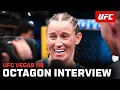 Chelsea Chandler Octagon Interview UFC Vegas 118