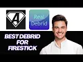 NEW Alldebrid vs Real Debrid for Firestick 2025 Best Debrid for Streaming on Fire TV