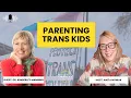 Parental Support for Transgender Youth Ft Dr Kimberley Manning Nowak - Purposeful Empathy
