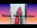 Hichki || Rajasthani dance || Anupriya lakhawat || Kapil jangir|| Ks records song.