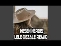 Download Lagu Le Le Xezale (Remix)