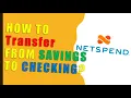Netspend How to transfer money from Savings to Checking