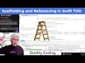 Scaffolding and Refactoring in Swift TDD Live Coding