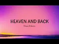 Chase Atlantic - HEAVEN AND BACK (Lyrics)