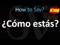 How to Say How are You in Spanish - Como estas