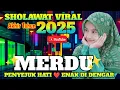 SHOLAWAT DANGDUT KALEM✨ORGAN TUNGGAL✨ AUDIO JERNIH🎶✨ PALING BANYAK DI CARI AKHIR TAHUN 2025